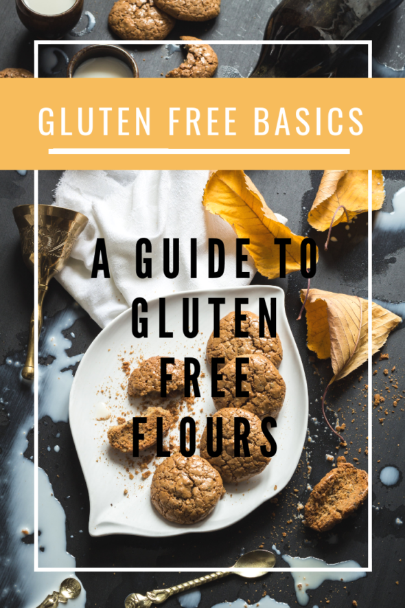 A Guide To Gluten Free Flours | Nutritious Eats