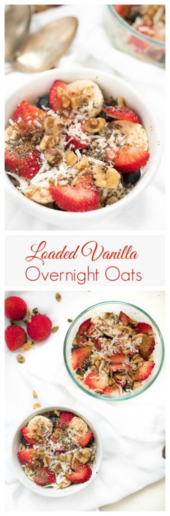 Loaded Vanilla Overnight Oats - Nutritious Eats